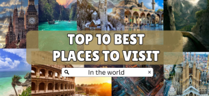 10 Best Tourist Destinations in the World